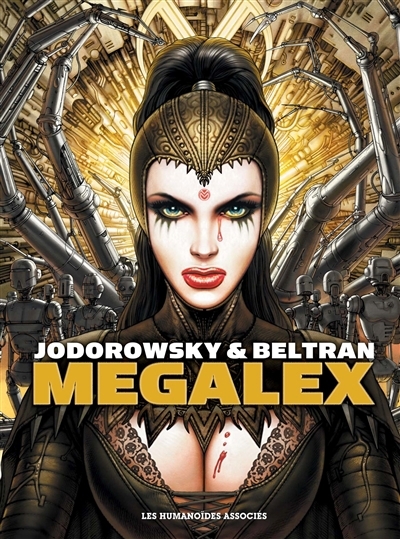 Mégalex | Jodorowsky, Alexandro | Beltran, Fred