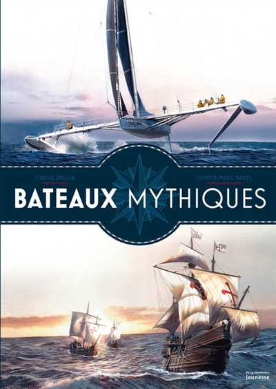 Bateaux mythiques | Zaglia, Carlo