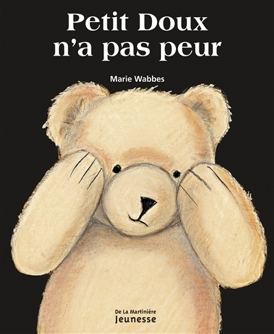 Petit Doux n'a pas peur | Wabbes, Marie