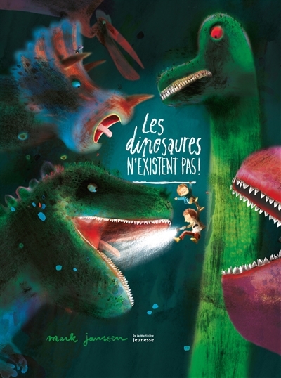 dinosaures n'existent pas ! (Les) | Janssen, Mark
