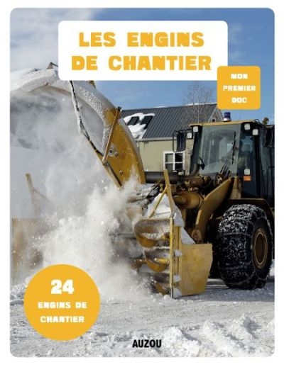 Mon premier Doc - Les engins de chantier | 