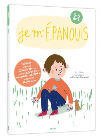 Je m'Épanouis avec Montessori, 6-9 ans | Moryas, Bruno