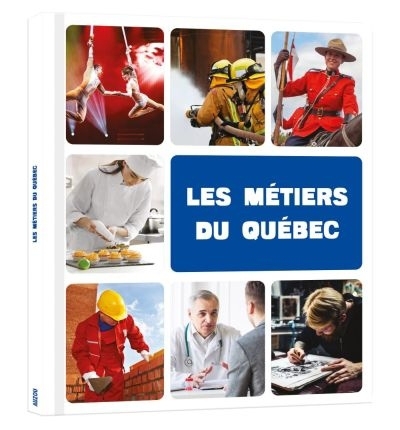 Mon premier Doc - Les métiers du Québec  | 