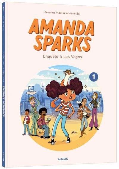 Amanda Sparks T.01 - enquêtes secrètes pour la planète | Vidal, Séverine
