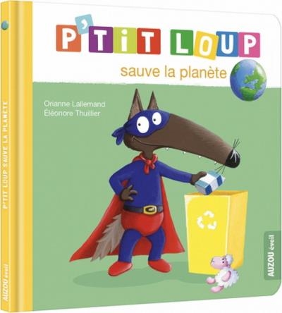 P'tit Loup - sauve la planète | 