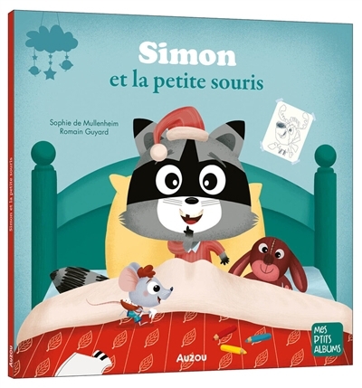 Simon et la petite souris | Mullenheim, Sophie de (Auteur) | Guyard, Romain (Illustrateur)