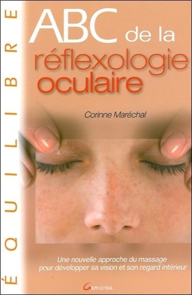 Abc de la réflexologie oculaire | Maréchal, Corinne