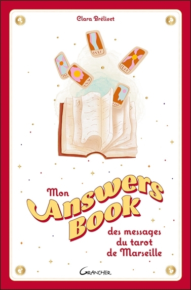 Mon answers book des messages du tarot de Marseille | Brélivet, Clara (Auteur)