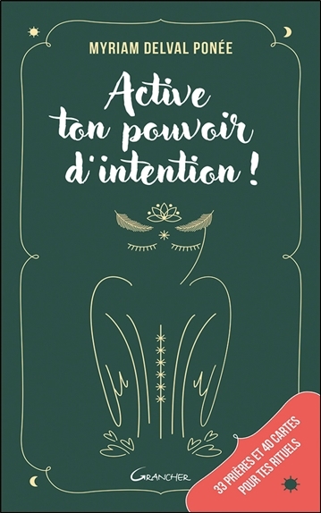 Active ton pouvoir d'intention ! | Delval Ponée, Myriam