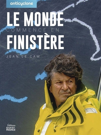 monde commence en Finistère (Le) | Le Cam, Jean (Auteur)