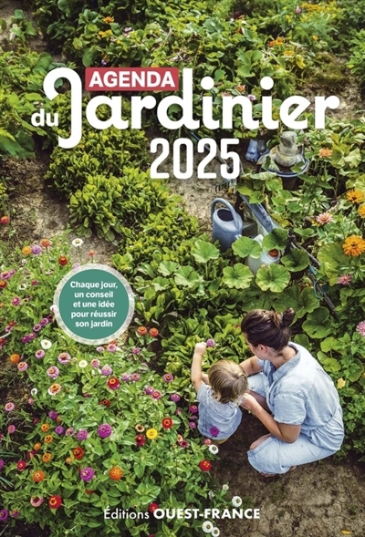 Agenda du jardinier 2025 : chaque jour, un conseil et une idée pour réussir son jardin | Alamy, Thomas (Auteur)