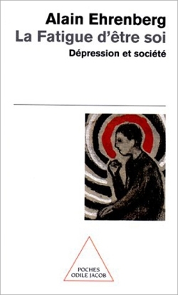 fatigue d'être soi (La) | Ehrenberg, Alain