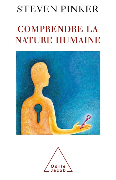 Comprendre la nature humaine | Pinker, Steven