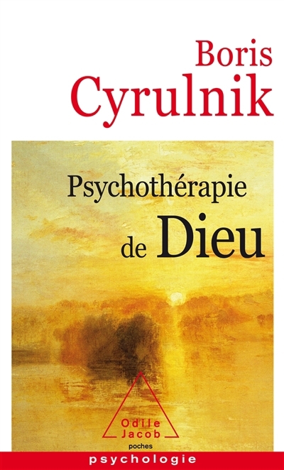 Psychothérapie de Dieu | Cyrulnik, Boris