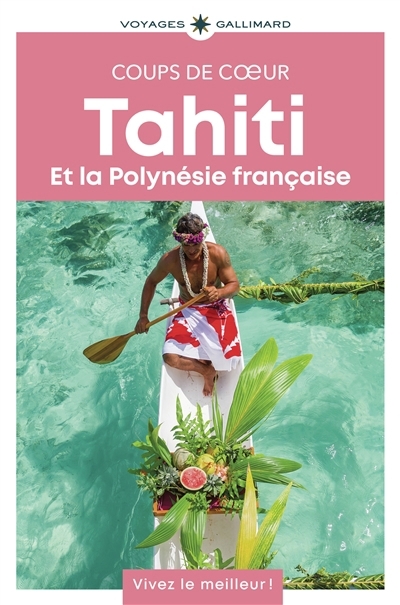 Tahiti et la Polynésie française | Ramseyer, Doris