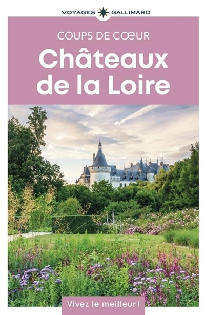Châteaux de la Loire | 
