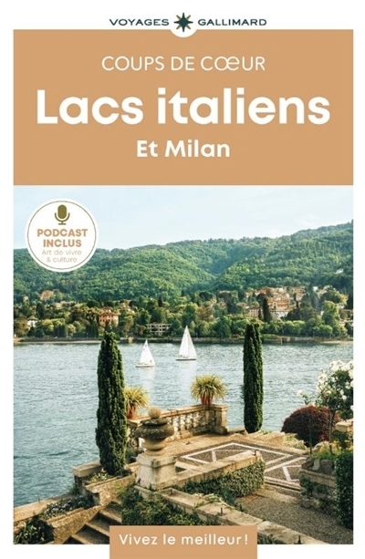 Lacs italiens et Milan | 