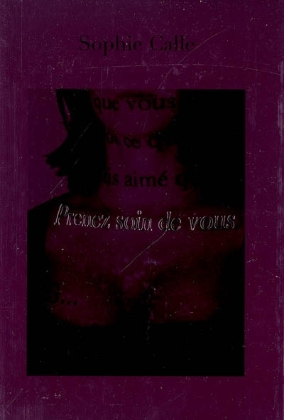 Prenez soin de vous | Calle, Sophie
