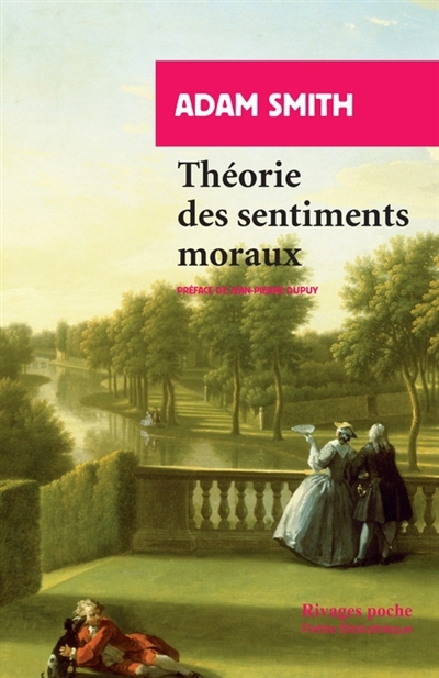 Théorie des sentiments moraux | Smith, Adam (Auteur)