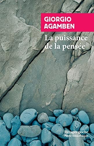 puissance de la pensée (La) | Agamben, Giorgio
