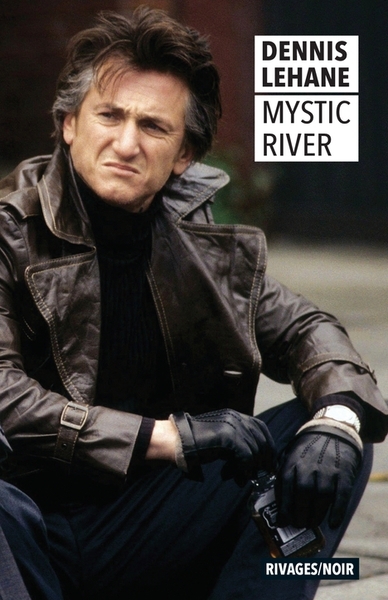 Mystic River | Lehane, Dennis