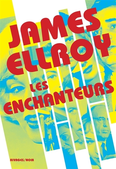 Les enchanteurs | Ellroy, James