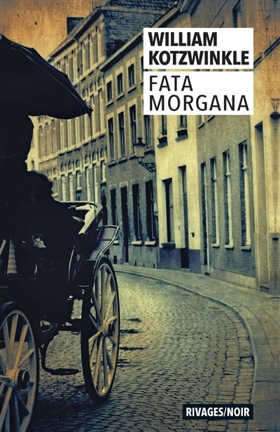 Fata morgana | Kotzwinkle, William 