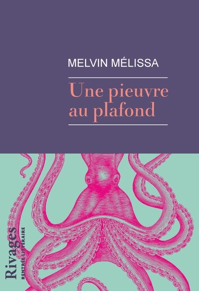 Une pieuvre au plafond | Mélissa, Melvin (Auteur)