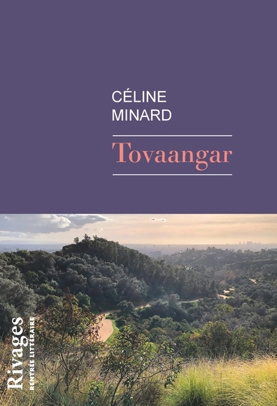 Tovaangar | Minard, Céline (Auteur)