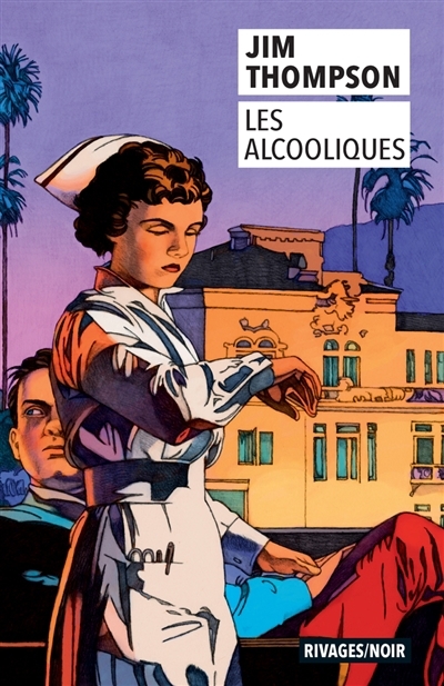 alcooliques (Les) | Thompson, Jim