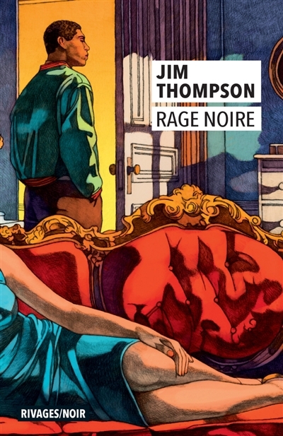 Rage noire | Thompson, Jim