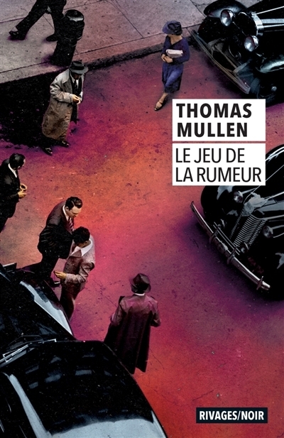 jeu de la rumeur (Le) | Mullen, Thomas