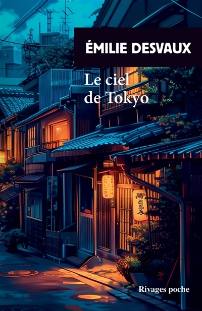 ciel de Tokyo (Le) | Desvaux, Emilie