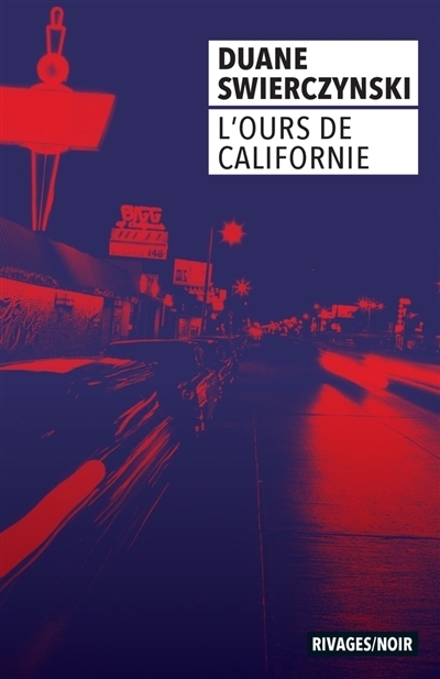 ours de Californie (L') | Swierczynski, Duane
