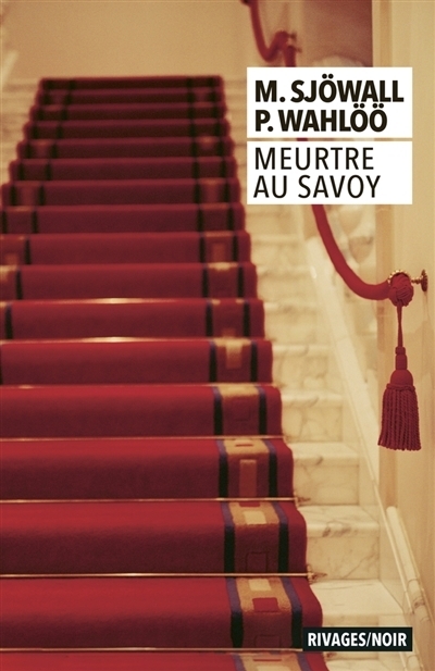 Meurtre au Savoy | Sjöwall, Maj | Wahlöö, Per