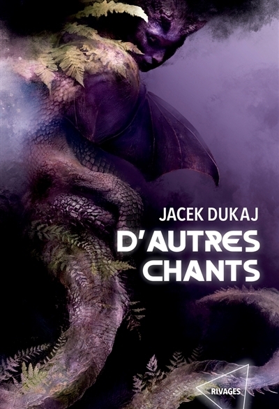 D'autres chants | Dukaj, Jacek