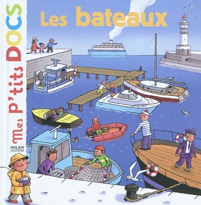 Mes p'tits Docs - Les bateaux | Ledu, Stéphanie