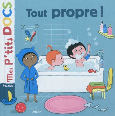 Mes p'tits Docs - Tout propre ! | Ledu, Stéphanie