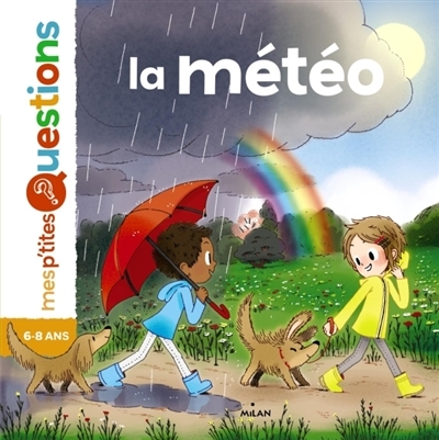 Mes p'tites questions - Météo (La) | Hédelin, Pascale