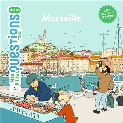 Mes p'tites questions - Marseille | Ousset, Emmanuelle