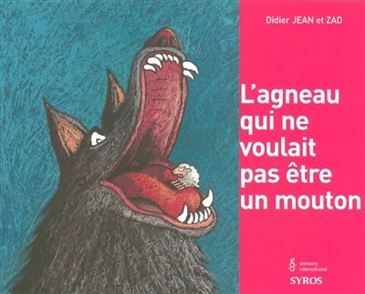 Agneau qui ne Voulait pas Être un Mouton (L') | Jean, Didier