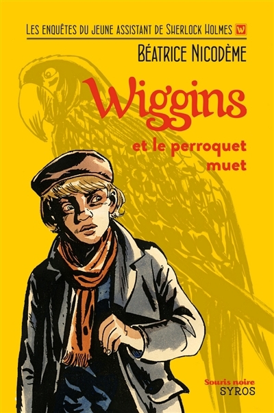 Wiggins et le perroquet muet | Nicodème, Béatrice (Auteur)