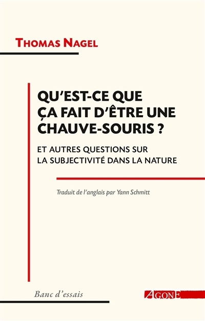 Qu'est-ce que ça fait d'être une chauve-souris ? | Nagel, Thomas