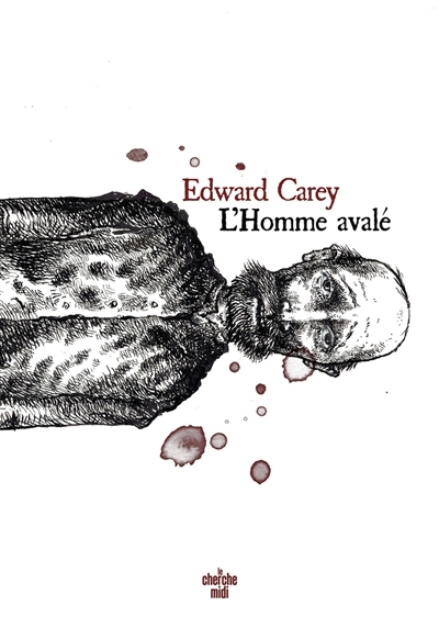 L'homme avalé | Carey, Edward