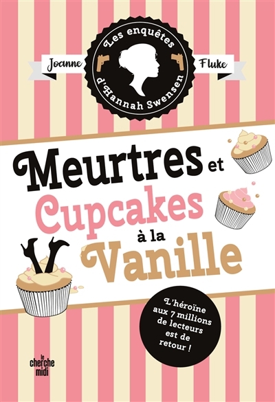 Les enquêtes d'Hannah Swensen T.15 - Meurtres et cupcakes à la vanille | Fluke, Joanne