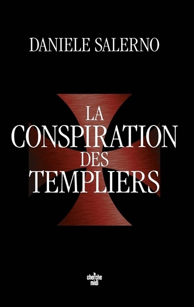 La conspiration des Templiers | Salerno, Daniele