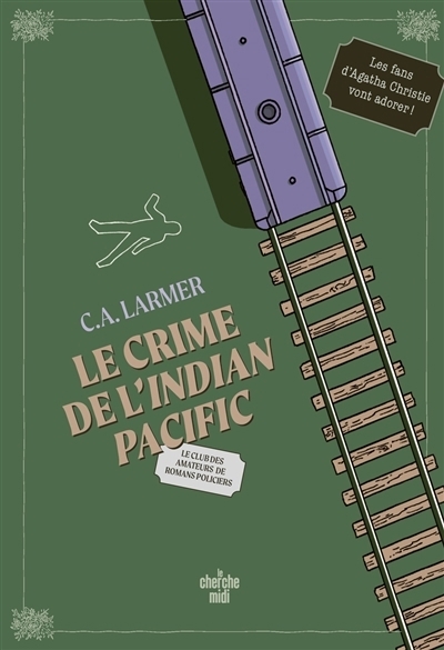 Le crime de l'Indian Pacific | Larmer, Christina
