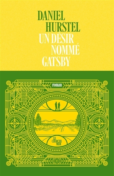 Un désir nommé Gatsby | Hurstel, Daniel