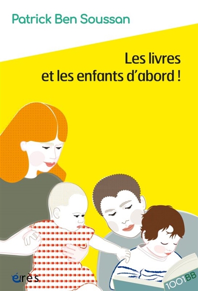 livres et les enfants d'abord ! (Les) | Bensoussan, Patrick