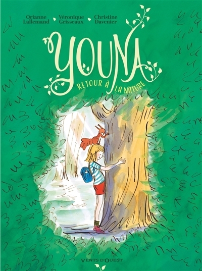 Youna : retour à la nature | Grisseaux, Véronique (Auteur) | Lallemand, Orianne (Auteur) | Davenier, Christine (Illustrateur)